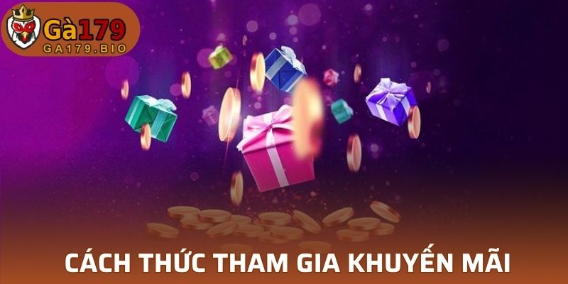 Chia sẻ cách thức đăng ký và tham gia khuyến mãi