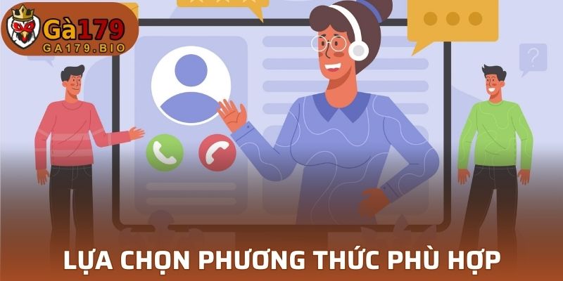 Lựa chọn phương thức phù hợp