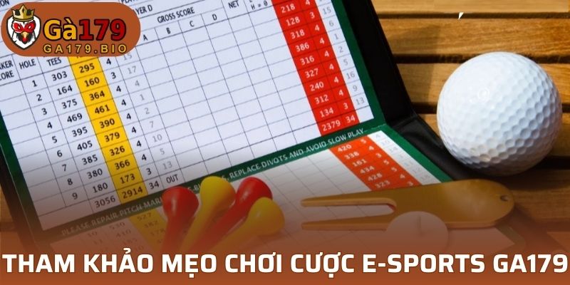 Tham khảo mẹo chơi cược E-sports GA179